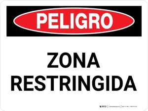 Peligro - Zona Restringida - Wall Sign