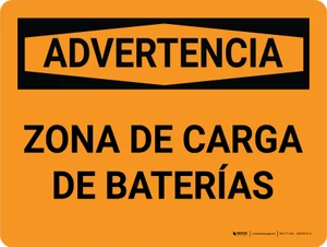 Advertencia - Zona de Carga de Baterías - Wall Sign