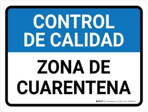 Control de Calidad - Zona de Cuarentena Horizontal Rojos - Wall Sign