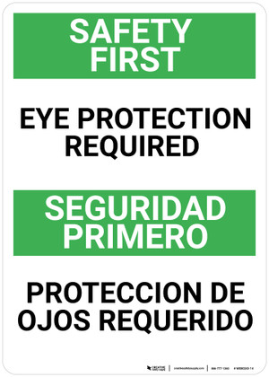 Safety First: You Must Wear Eye Protection Bilingual Rectangular - Floor  Sign