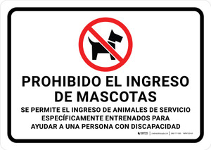 Aviso: Prohibido el Ingreso de Mascotas (Notice: No Pets Service Animals  Allowed) Spanish Portrait - Wall Sign