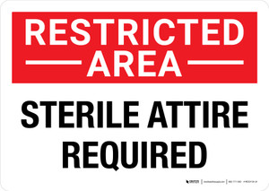 Restricted Area: Surgical Attire Required Beyond This Point Landscape -  Wall Sign