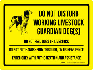 Do Not Disturb Working Livestock Guardian Dog(s) Landscape - Wall Sign