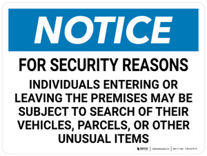 Notice: All Individuals Entering or Leaving May Be Subject to