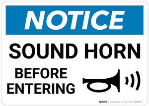 Hinweis - Hupen Sie das Horn vor dem Eintritt (Notice - Sound Horn