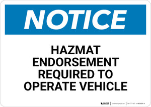 Notice: Hazmat Endorsement Required - Wall Sign