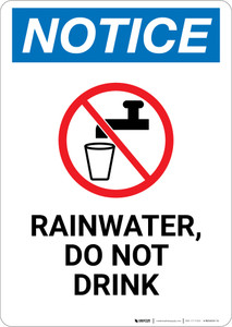 Notice: Rainwater Do Not Drink Portrait with Icon - Wall Sign