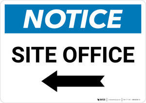 Notice: Site Office With Left Arrow - Wall Sign