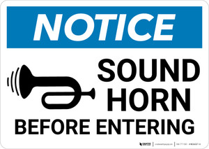 Notice: Sound Horn Before Entering with Graphic - Wall Sign