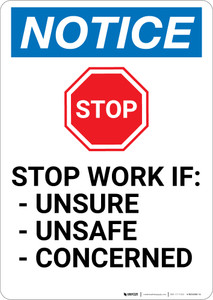 Notice: STOP Work if Unsure Unsafe Concerned with Graphic - Wall Sign