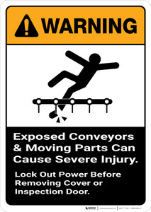 Warning: Exposed Conveyors and Moving Parts Can Cause Severe Injury with Graphic Portrait ANSI - Wall Sign