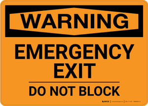 Warning: Emergency Exit Do Not Block Landscape - Wall Sign