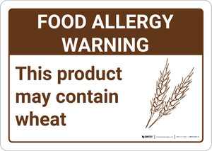Warning: Food Allergy Warning Product May Contain Wheat with Icon Landscape - Wall Sign