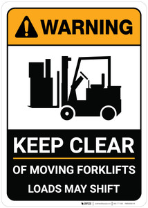 Warning: Keep Clear of Moving Forklifts Loads May Shift with Icon Portrait - Wall Sign