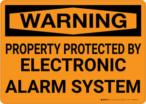 Warning: Property Protected By Electronic Alarm System Landscape - Wall Sign