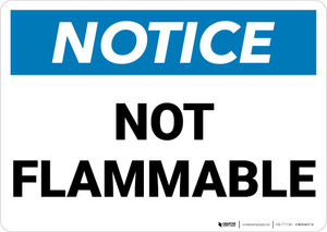 Notice: Not Flammable Landscape - Wall Sign