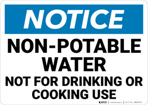 Notice: Non Potable Water Drinking Cooking Landscape - Wall Sign
