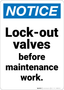 Notice: Lock Out Valves Portrait - Wall Sign