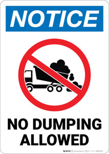 Notice: No Dumping Allowed Portrait With Icon - Wall Sign