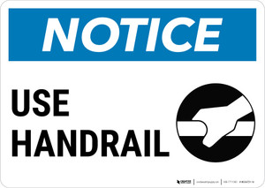 Notice: Use Handrail with Icon Landscape - Wall Sign