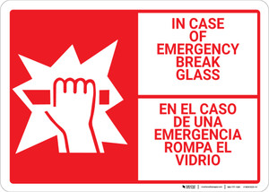 Bilingual Spanish In Case Of Emergency Break Glass - Wall Sign