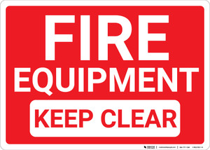 Fire Equipment Keep Clear with Border Landscape - Wall Sign