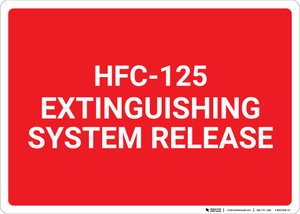 HFC 125 Extinguishing System Release Landscape - Wall Sign