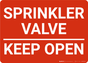 Sprinkler Valve Keep Open Landscape - Wall Sign