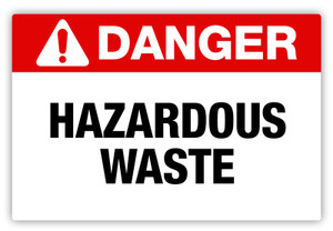 Danger - Hazardous Waste Label Danger - Hazardous Waste Label