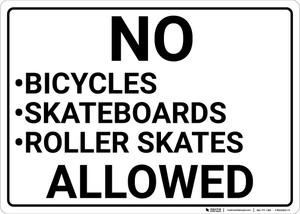 No Bicycles Skateboards Roller Skates Allowed Landscape - Wall Sign