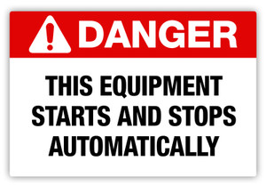 Danger - Starts Automatically Label