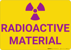 Radioactive Material with Icon Landscape - Wall Sign