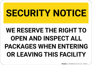 Security Notice We Reserve The Right To Inspect Packages Landscape - Wall Sign