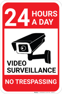 Video Surveillance 24 Hours No Trespassing with Icon Portrait - Wall Sign