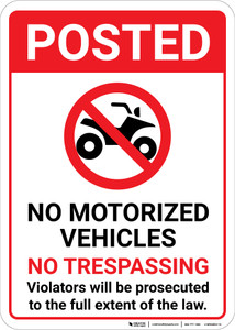 Posted No Motorized Vehicles No Trespassing with Icon Portrait - Wall Sign Posted No Motorized Vehicles No Trespassing with Icon Portrait - Wall Sign