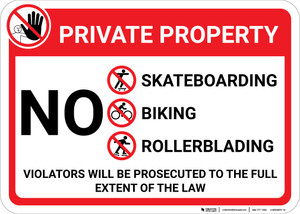 Private Property: No Trespassing Skateboarding Biking Rollerblading with Icons Violators Prosecuted Landscape - Wall Sign