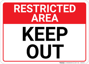 Restricted Area: Keep Out Landscape - Wall Sign