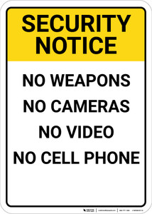 Security Notice: No Weapons No Cameras No Video Portrait - Wall Sign