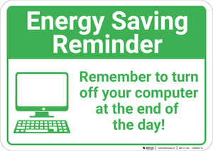 Energy Saving Reminder: Remember To Turn Off Computer At End Of Day Computer Icon Landscape - Wall Sign