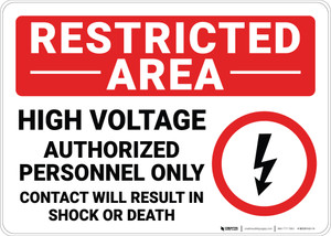 Restricted Area High Voltage Authorized Personnel Only with Icon Landscape - Wall Sign