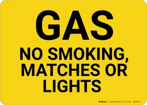 Gas No Smoking Matches Or Lights Landscape - Wall Sign
