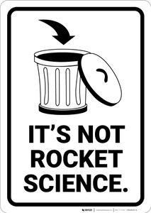 Its Not Rocket Science with Garbage Icon Portrait - Wall Sign