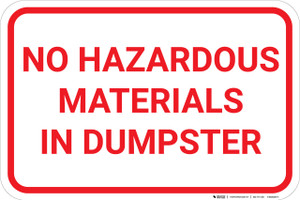 No Hazardous Materials In Dumpster Landscape - Wall Sign
