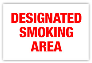 Designated Smoking Area Label Designated Smoking Area Label