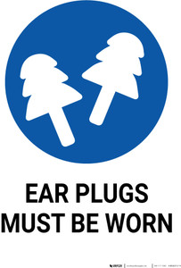 Ear Plugs Must Be Worn with Icon Portrait - Wall Sign