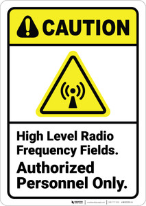 Caution: High Level Radio Frequency Fields with Icon ANSI - Wall Sign