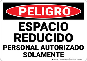 Danger: Confined Space Authorized Personnel Only Spanish Landscape - Wall Sign