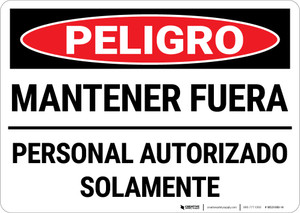 Danger: Keep Out Authorized Personnel Only Spanish Landscape - Wall Sign
