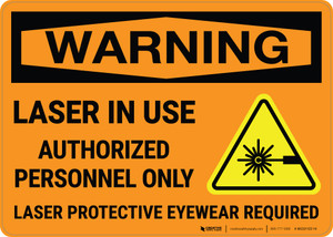 Warning: Laser In Use Authorized Personnel Only with Icon Landscape - Wall Sign