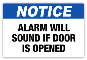 Notice - Alarm Will Sound Label